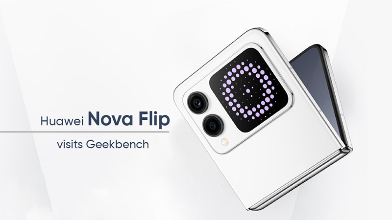 Huawei Nova Flip បង្ហាញខ្លួននៅលើ Geekbench ជាមួយបន្ទះឈីប Kirin 8000